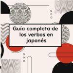 Guía completa de los verbos en japonés