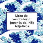 Lista de adjetivos en japones del N5